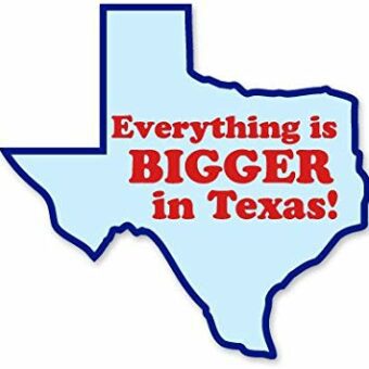 A blue texas shaped sticker with the words " everything is bigger in texas !"